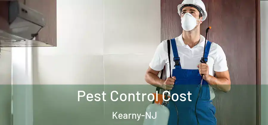 Pest Control Cost Kearny-NJ