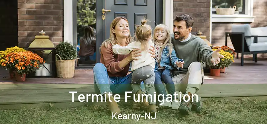 Termite Fumigation Kearny-NJ